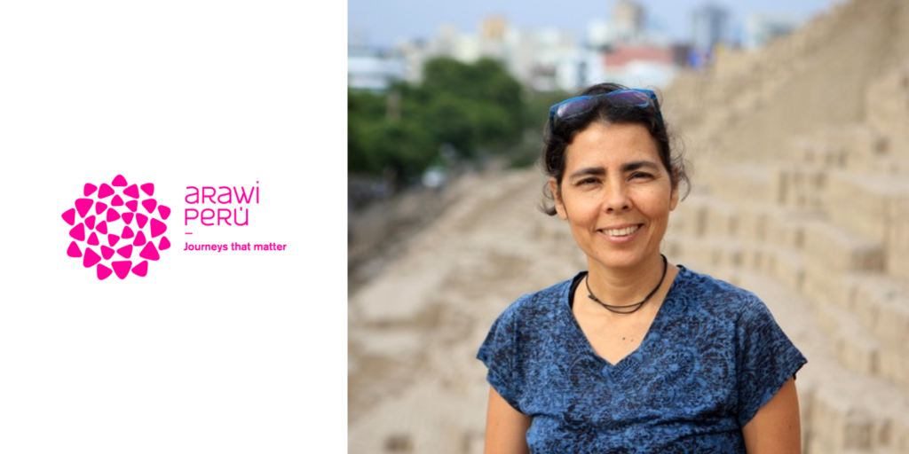 Owner of Arawi Peru a tailor-made tour operator who focuses on cultural and historical tours of Peru.