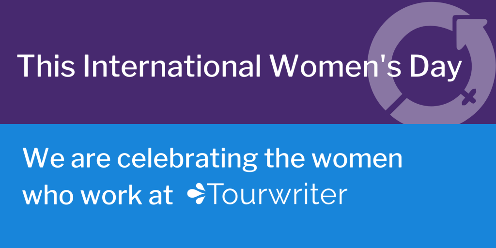 This International women's day we are celebrating the women of Tourwriter